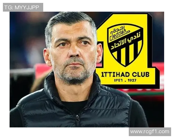孔塞桑愿意执教吉达联合即刻上任奔赴沙特引发关注