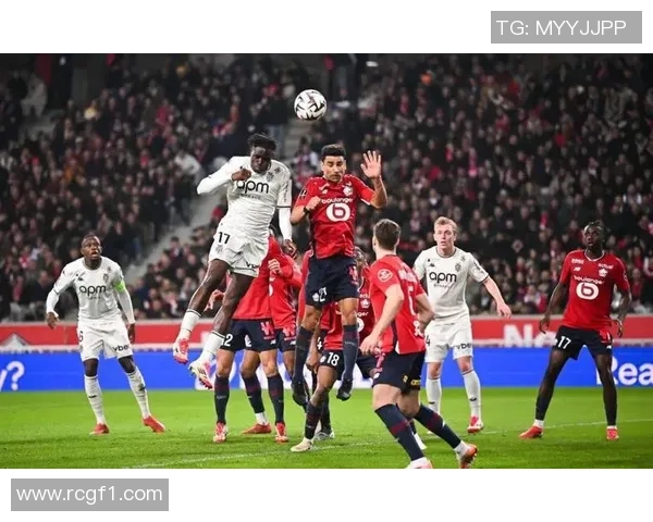 法甲精彩对决摩纳哥争胜巴黎轻取里尔展现实力